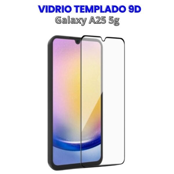 VIDRIO TEMPLADO 9D GALAXY A25 5G Vidrio Templado 9D para A25 5g