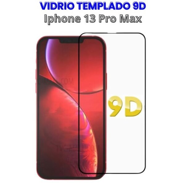 VIDRIO TEMPLADO 9D IPHONE 13 PRO MAX Vidrio Templado 9D Iphone 13 Pro Max
