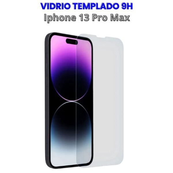 VIDRIO TEMPLADO 9H IPHONE 13 PRO MAX Vidrio Templado 9H Transparente Iphone 13 Pro Max
