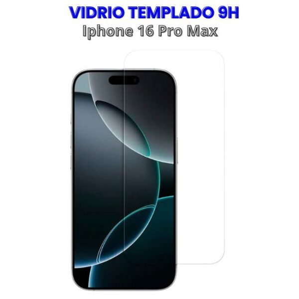 VIDRIO TEMPLADO 9H IPHONE 16 PRO MAX Vidrio Templado 9H para Iphone 16 Pro Max