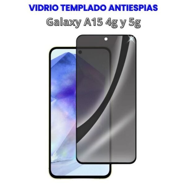 VIDRIO TEMPLADO ANTIESPIAS GALAXY A15 4G Y 5G Vidrio Templado Anti-espias para A15 4g y 5g