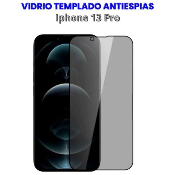 VIDRIO TEMPLADO ANTIESPIAS IPHONE 13 PRO Vidrio Templado Antiespias Iphone 13 Pro
