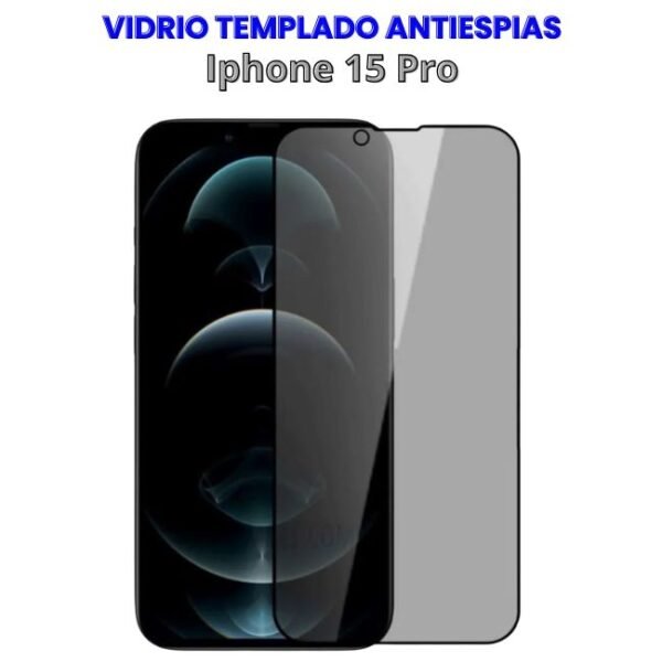 Vidrio Templado Antiespias Iphone 15 Pro