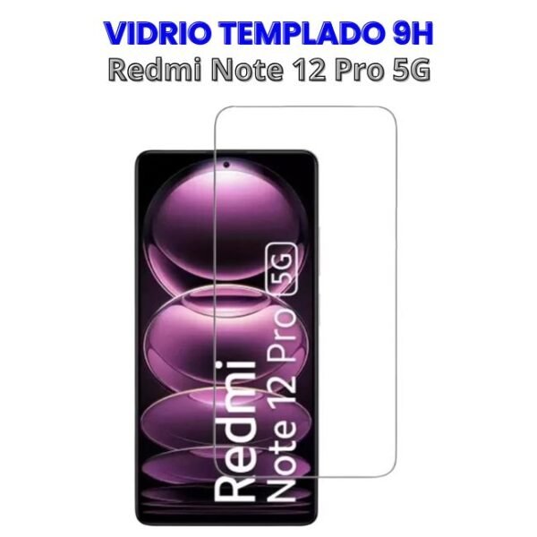 VIDRIO TEMPLADO 9H REDMI NOTE 12 PRO 5G Vidrio Templado 9H para Xiaomi Redmi Note 12 Pro 5g