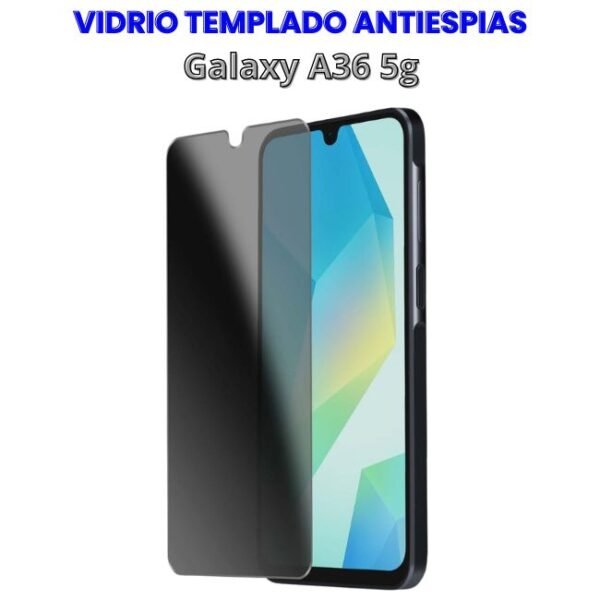 Vidrio Templado Anti-espías para A36 5g