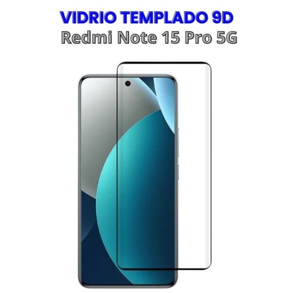 Vidrio Templado 9D para Redmi Note 15 Pro 5g