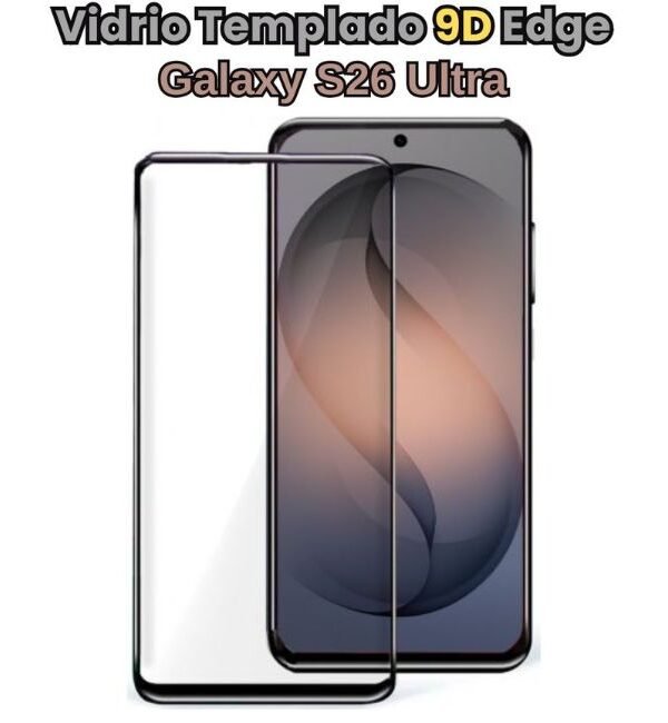 Vidrio Templado 9D para S26 Ultra