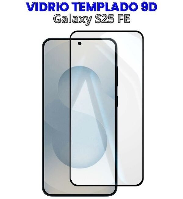 Vidrio Templado 9D Samsung Galaxy S25 FE